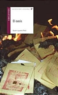 El oasis / The Oasis (Paperback, Translation)