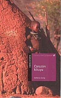 Corazon kikuyu / Kikuyu Heart (Paperback, Translation)