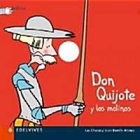 Don Quijote y los molinos/ Don Quixote and the Windmill (Paperback)