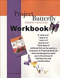 Project Butterfly (Paperback, Workbook)