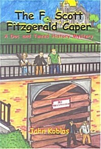 The F. Scott Fitzgerald Caper (Paperback)