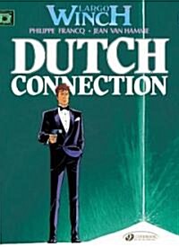 Largo Winch 3 - Dutch Connection (Paperback)