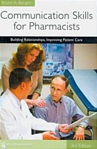 Communication Skills for Pharmacists (Paperback, 3rd)