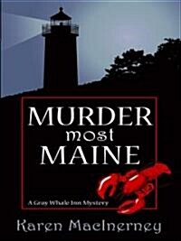 Murder Most Maine (Paperback, Large Print)