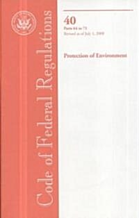 Code of Federal Regulations, Title 40, Protection of Environment, Pt. 64-71, Revised as of July 1, 2008 (Paperback, 1st)