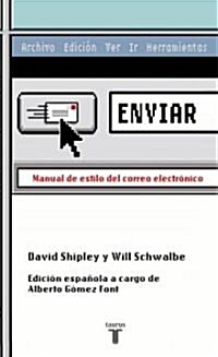 Enviar: Manual de Estilo del Correo Electronico = Send (Paperback)