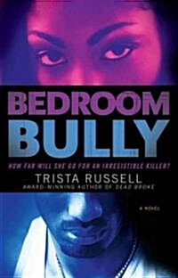 Bedroom Bully (Paperback)