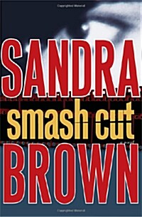 Smash Cut (Hardcover, 1st)