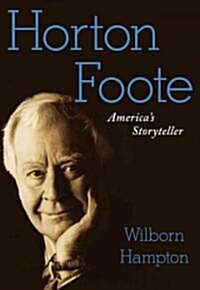 Horton Foote (Hardcover, Deckle Edge)