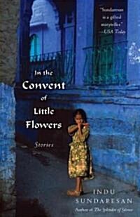 In the Convent of Little Flowers (Paperback, Reprint)