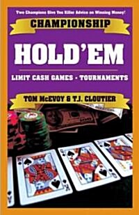 Championship Holdem: Cash Games/Tournaments (Paperback)