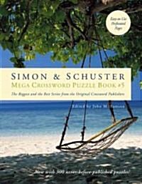 Simon & Schuster Mega Crossword Puzzle Book #5 (Paperback)