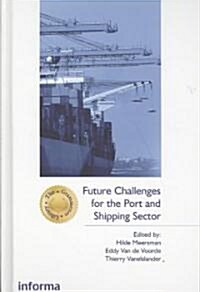 Future Challenges for the Port and Shipping Sector (Hardcover)