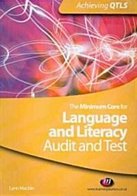 The Minimum Core for Language and Literacy: Audit and Test (Paperback)