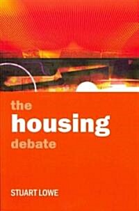 The housing debate (Paperback)