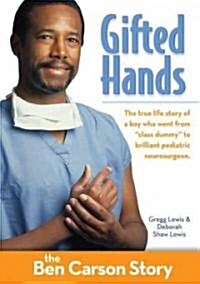Gifted Hands: The Ben Carson Story (Paperback)