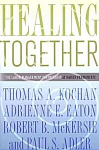 Healing Together (Paperback)