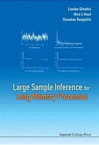 Large Sample Inference for Long Memory Processes (Hardcover)