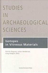 Isotopes in Vitreous Materials (Hardcover)