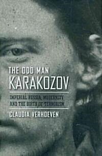 The Odd Man Karakozov (Hardcover)
