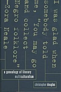 A Genealogy of Literary Multiculturalism (Hardcover)