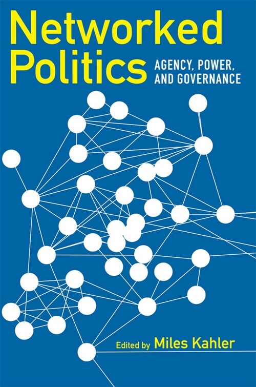 Networked Politics: Agency, Power, and Governance (Paperback)