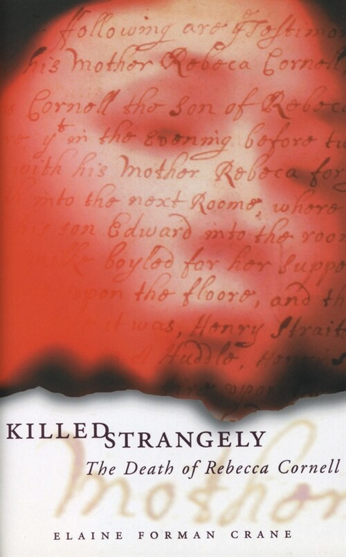Killed Strangely: The Death of Rebecca Cornell (Paperback)