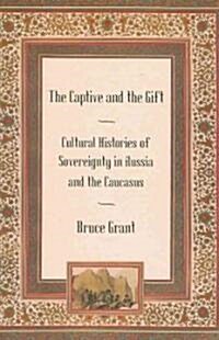 The Captive and the Gift (Paperback)