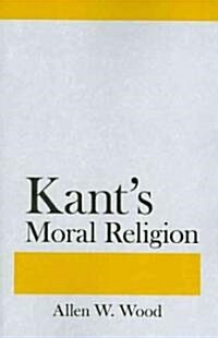 Kants Moral Religion (Paperback)