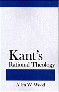 Kants Rational Theology (Paperback)