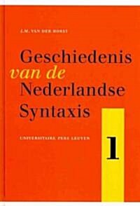 Geschiedenis Van De Nederlandse Syntaxis (Hardcover)