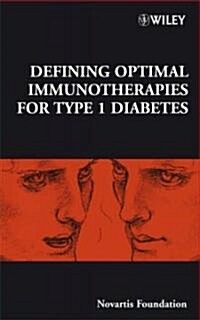 Defining Optimal Immunotherapies for Type 1 Diabetes (Hardcover)
