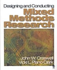 Designing and Conducting Mixed Methods Research and The Mixed Methods Reader (Paperback, PCK)