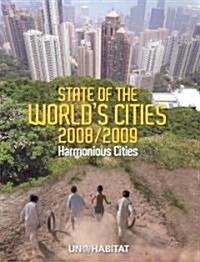 State of the Worlds Cities 2008/9 : Harmonious Cities (Paperback)