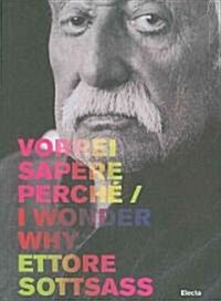 Vorrei Sapere Perche / I Wonder Why (Paperback, Bilingual)