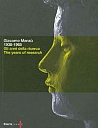 Giacomo Manzu: 1938-1965 (Paperback, Bilingual)