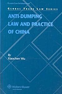 Anti-Dumping Law and Practice of China (Hardcover)