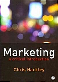 Marketing: A Critical Introduction (Paperback)