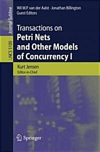 Transactions on Petri Nets and Other Models of Concurrency I (Paperback)