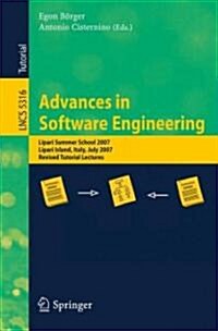 Advances in Software Engineering: Lipari Summer School 2007, Lipari Island, Italy, July 8-21, 2007, Revised Tutorial Lectures (Paperback, 2008)