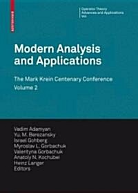 Modern Analysis and Applications: The Mark Krein Centenary Conference - Volume 2: Differential Operators and Mechanics (Hardcover, 2009)