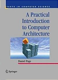 A Practical Introduction to Computer Architecture (Hardcover)