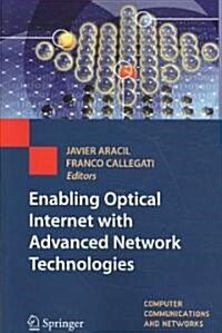 Enabling Optical Internet with Advanced Network Technologies (Paperback)