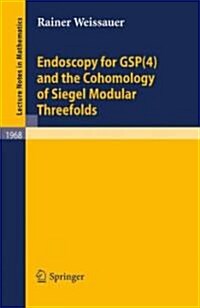 Endoscopy for GSp(4) and the Cohomology of Siegel Modular Threefolds (Paperback)