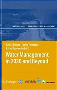 Water Management in 2020 and Beyond (Hardcover)