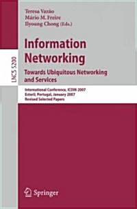 Information Networking: Towards Ubiquitous Networking and Services (Paperback)