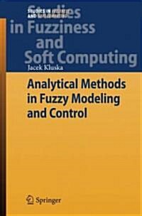 Analytical Methods in Fuzzy Modeling and Control (Hardcover)
