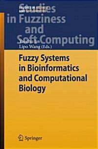 Fuzzy Systems in Bioinformatics and Computational Biology (Hardcover)