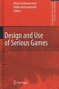 Design and Use of Serious Games (Hardcover)