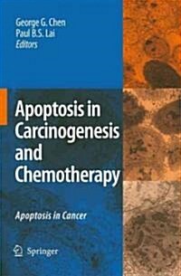 Apoptosis in Carcinogenesis and Chemotherapy: Apoptosis in Cancer (Hardcover)